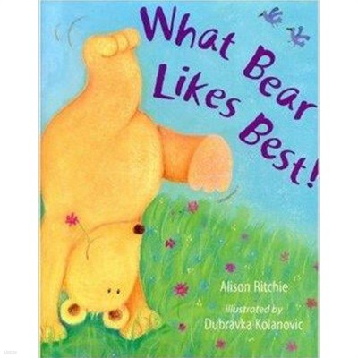 What Bear Likes Best (Paperback)