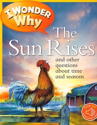 I Wonder Why: The Sun Rises (Paperback)