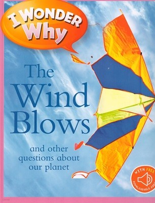 I Wonder Why: The Wind Blows (Paperback)