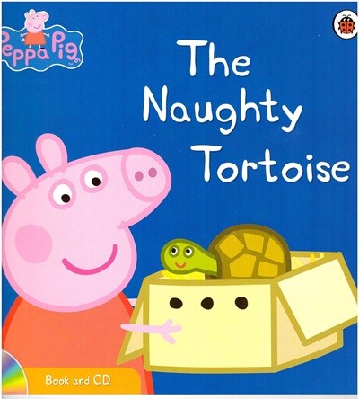 Peppa Pig: The Naughty Tortoise (Book and CD)