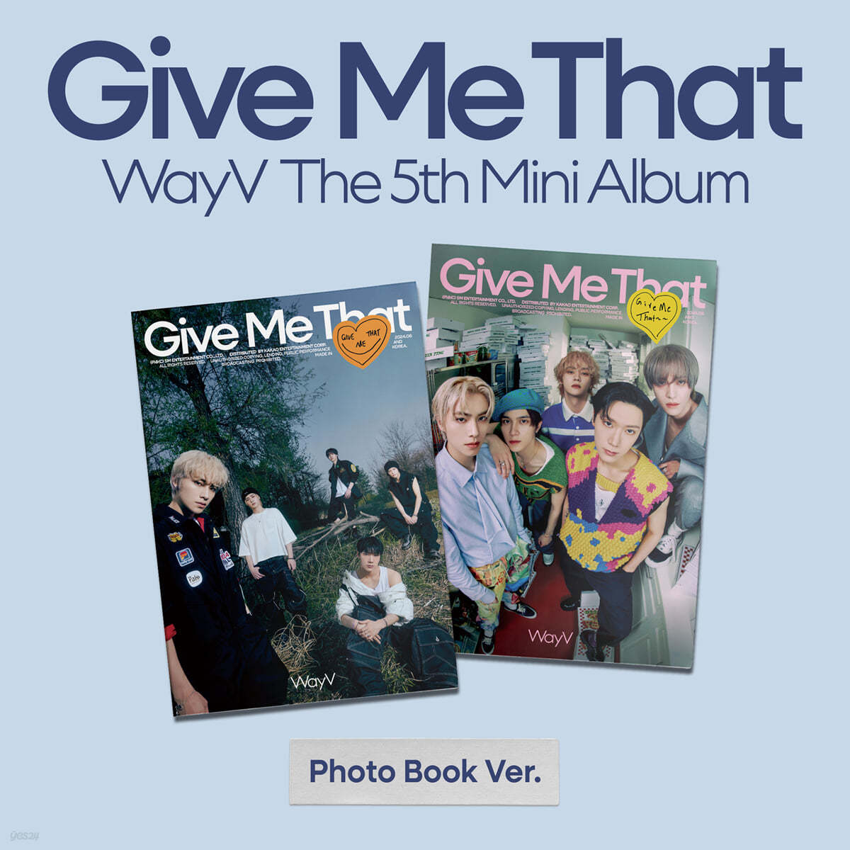 웨이션브이 (WayV) - 미니앨범 5집 : Give Me That [Photo Book Ver.][2종 중 1종 랜덤 발송]