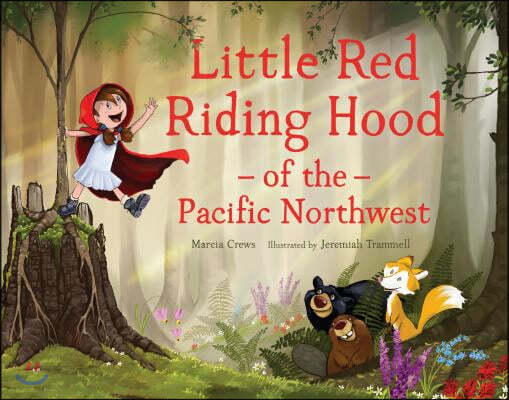 Little Red Riding Hood of the Pacific Northwest
