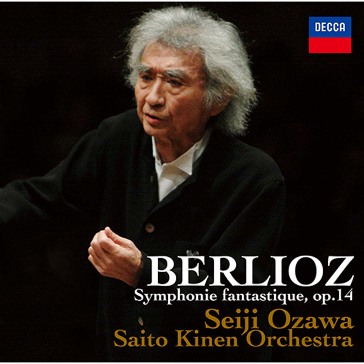 Seiji Ozawa 베를리오즈: 환상 교향곡 (Berlioz: Symphonie fantastique, Op.14)