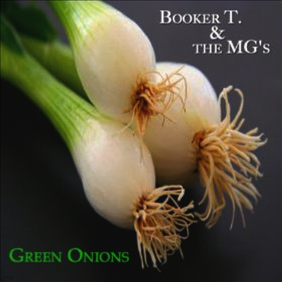 Booker T. & The MG's — Green Onions 앨범 커버