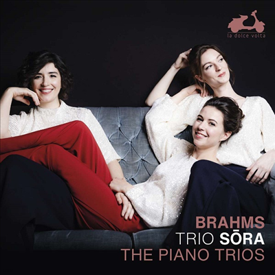 : ǾƳ  1, 2 & 3 (Brahms: Piano Trios Nos.1, 2 & 3) (2CD) - Trio Sora