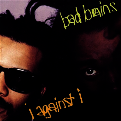 Bad Brains — I Against I (Reissue) 앨범 커버