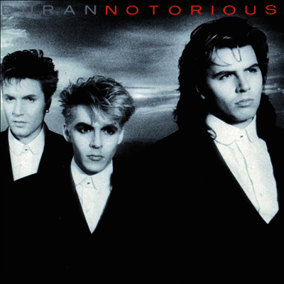 Duran Duran — Notorious (Remastered) 앨범 커버