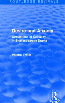 Desire and Anxiety (Routledge Revivals)