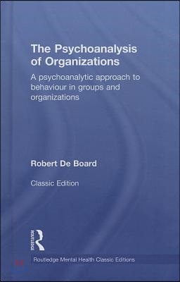 Psychoanalysis of Organizations