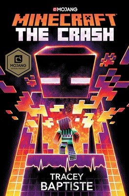 Minecraft #2 The Crash: An Official Minecraft Novel (Paperback)