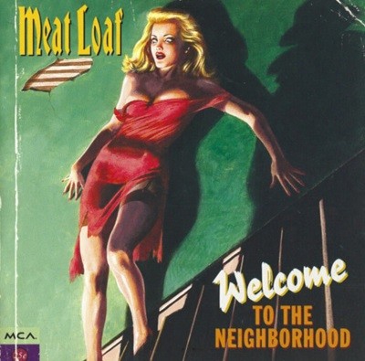 미트 로프 (Meat Loaf) - Welcome To The Neighborhood(US발매)
