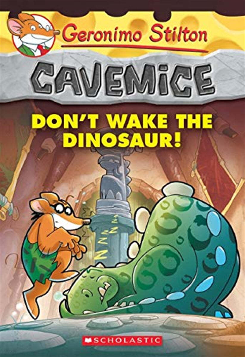 Geronimo Stilton Cavemice #6 : Don't Wake the Dinosaur!