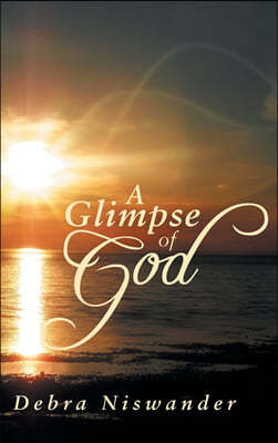 A Glimpse of God