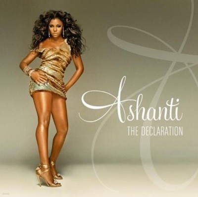 ƼƼ (Ashanti) - The Declaration(US߸)