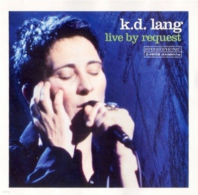    (K.D. Lang) - Live By Request 