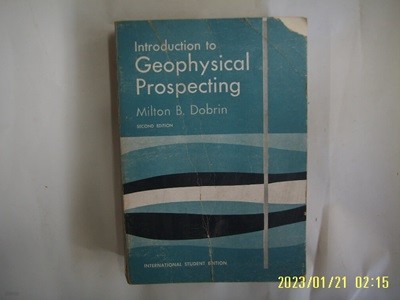 Milton B. Dobrin / McGRAW HILL. 외국판 / 2판 Introduction to Geophysical Prospecting -사진.꼭 상세란참조. 토지서점 헌책전문