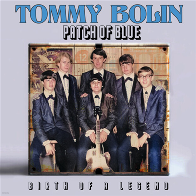 Tommy Bolin - Patch Of Blue - Birth Of A Legend (Digipack)(CD)