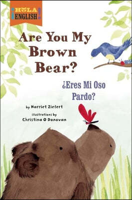 Are You My Brown Bear? / Eres mi oso pardo?