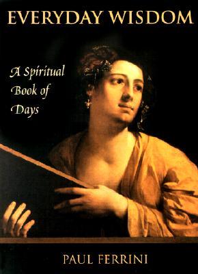 Everyday Wisdom: A Spiritual Book of Days