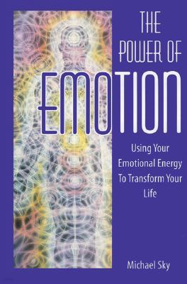 The Power of Emotion