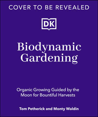 Biodynamic Gardening