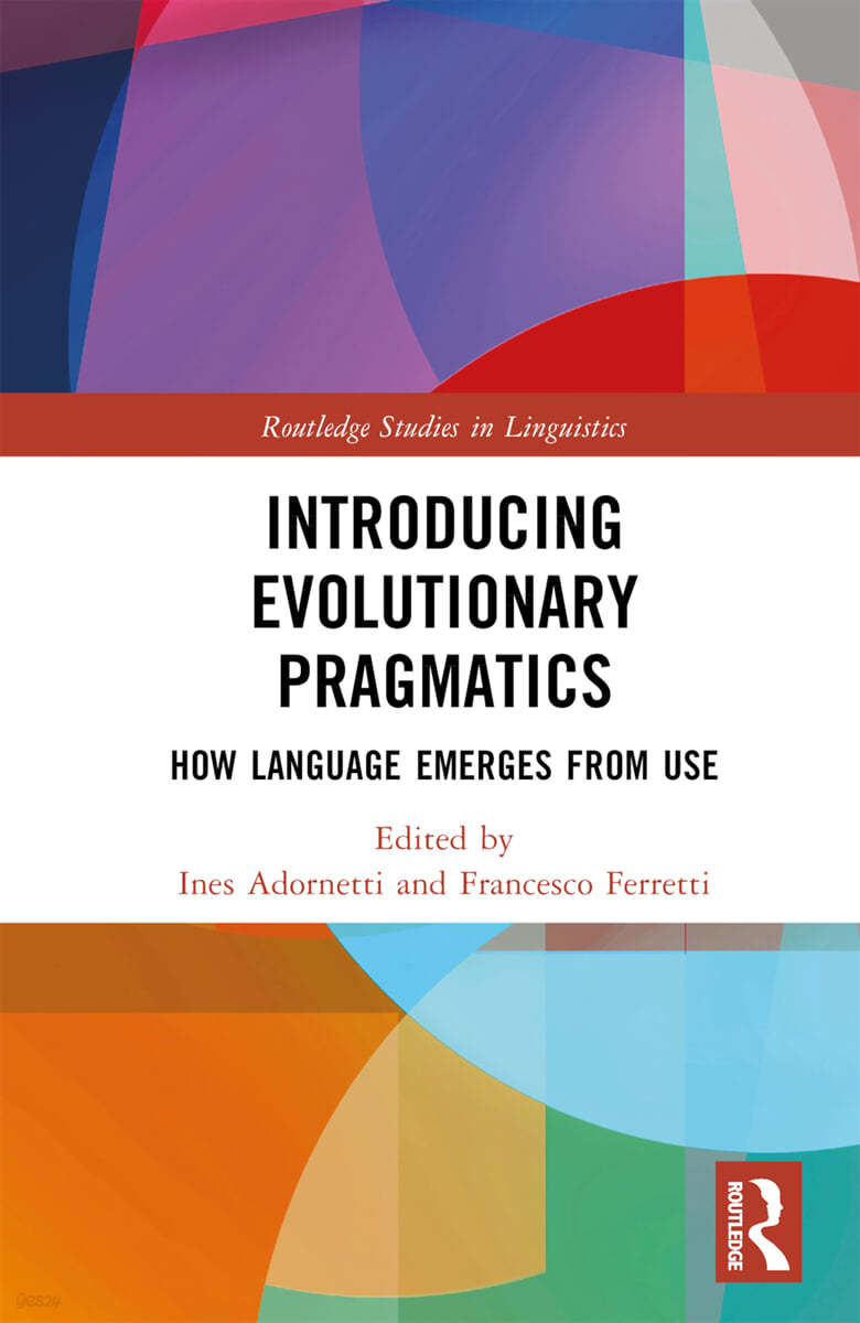 Introducing Evolutionary Pragmatics