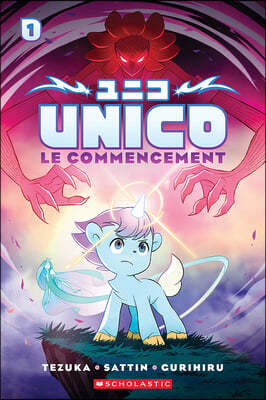 Unico: N 1 - Le Commencement