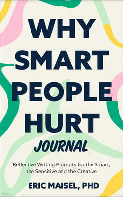 Why Smart People Hurt Journal