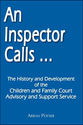 An Inspector Calls ...: The History and Development of the Children and Family Court Advisory and Support Service