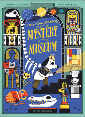 Detective Stanley and the Mystery at the Museum