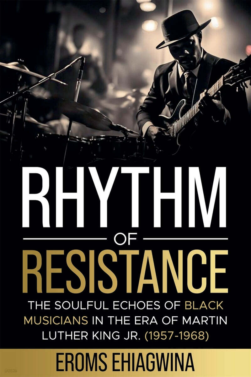 Rhythm of Resistance: The Soulful Echoes of Black Musicians in the Era of Martin Luther King Jr. (1957-1968)