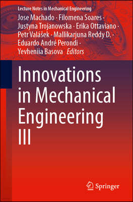 Innovations in Mechanical Engineering III