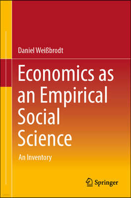 Economics as an Empirical Social Science: An Inventory