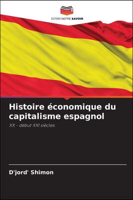 Histoire économique du capitalisme espagnol