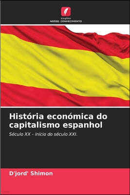 História económica do capitalismo espanhol