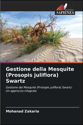 Gestione della Mesquite (Prosopis juliflora) Swartz