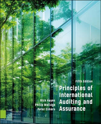 Principles of International Auditing and Assurance: 5th Edition