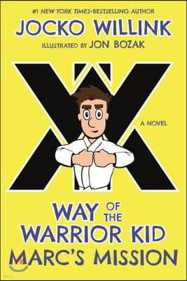 Marc's Mission: Way of the Warrior Kid