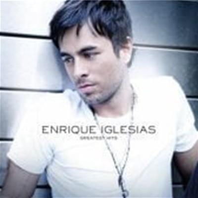 Enrique Iglesias / Greatest Hits