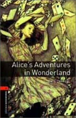 Oxford Bookworms Library 2 : Alice's Adventures in Wonderland