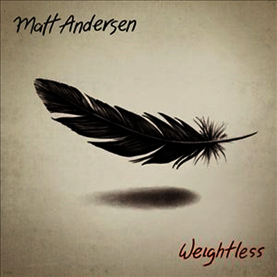 Matt Andersen — Weightless 앨범 커버