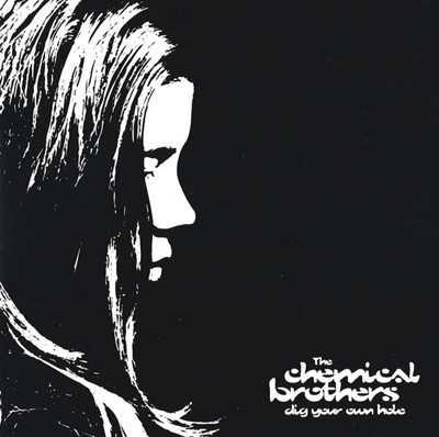 [][CD] Chemical Brothers - Dig Your Own Hole