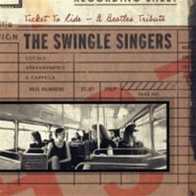 Swingle Singers / Ticket To Ride - A Beatles Tribute ()