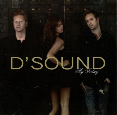 디사운드 (D'Sound) - My Today (2CD)