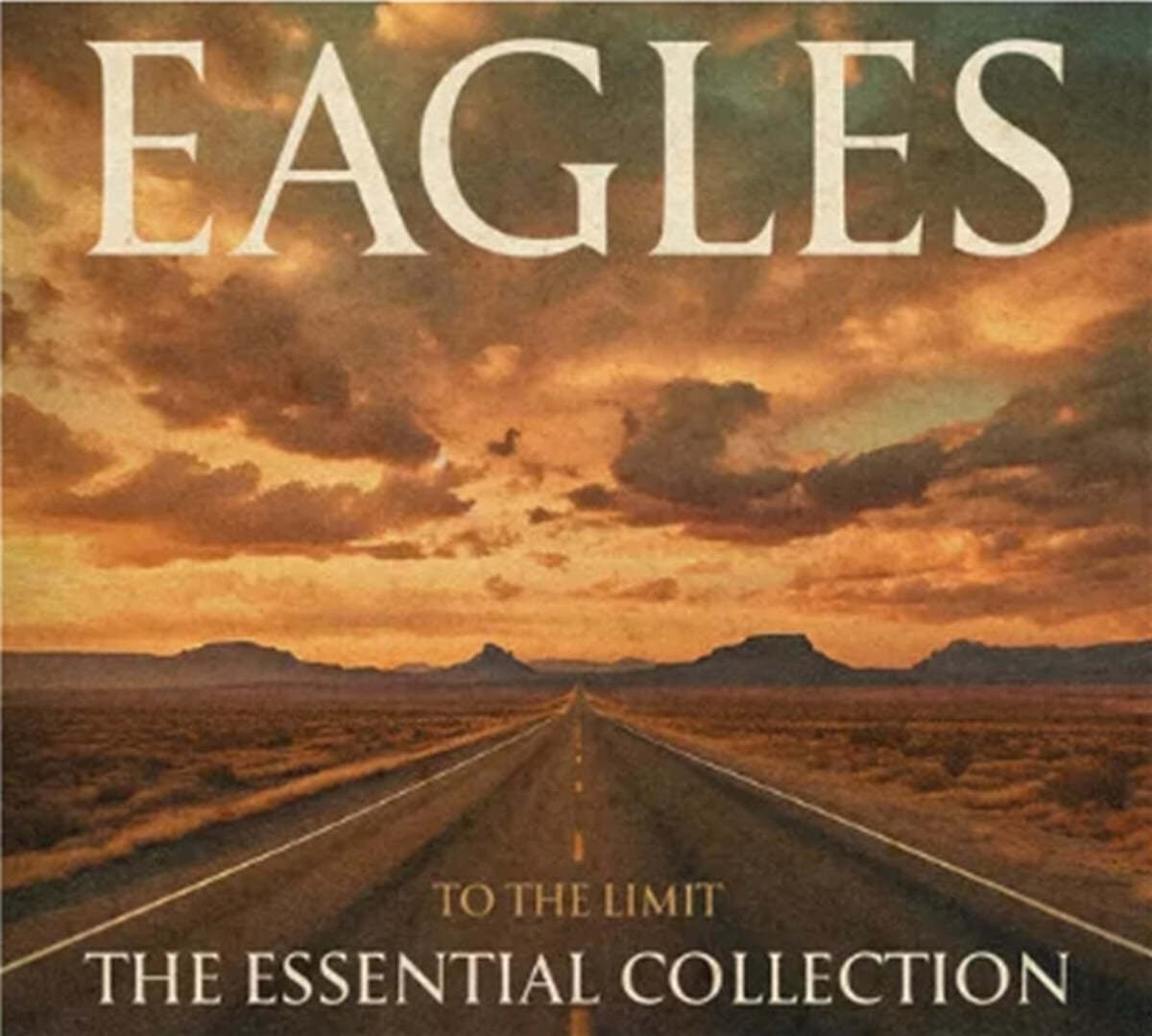 Eagles (이글스) - To the Limit : The Essential Collection 