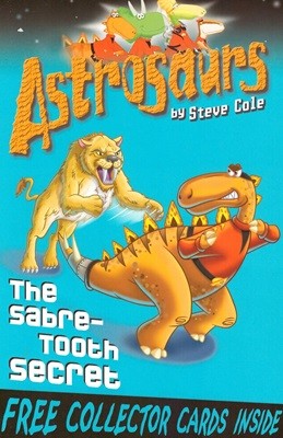 Astrosaurs #18: The Sabre-Tooth Secret (Paperback)