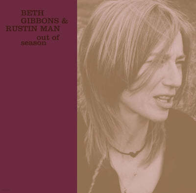 Beth Gibbons & Rustin Man (베스 기븐스 & 러스틴 맨) - Out Of Season [LP]