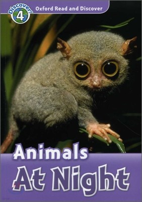 Oxford Read and Discover Level 4: Animals at Night (Paperback)