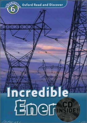 Oxford Read and Discover Level 6: Incredible Energy (Paperback)