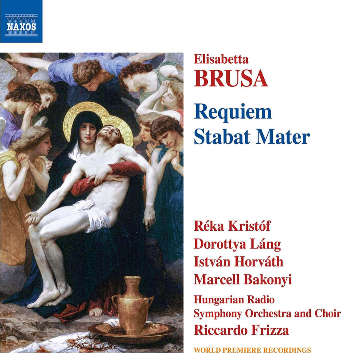 Riccardo Frizza 엘리사베타 브루사: 관현악 작품 5집 - ‘스타바트 마테르’ &amp; ‘레퀴엠’  (Brusa: Orchestral Works Vol.5)